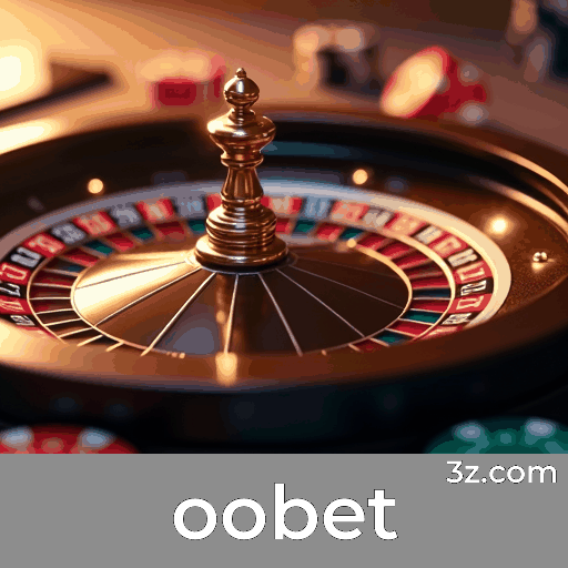 oobet: Seu Cassino Online de Confiança
